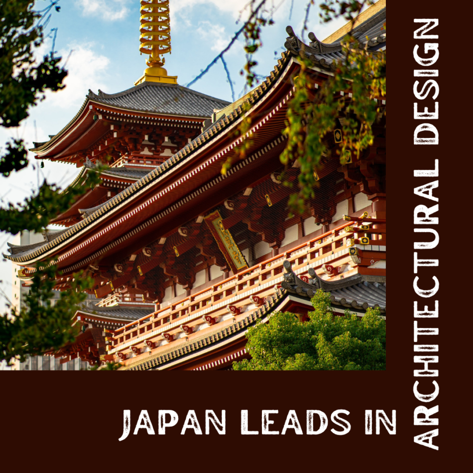 Japan Leads in Architectural Design