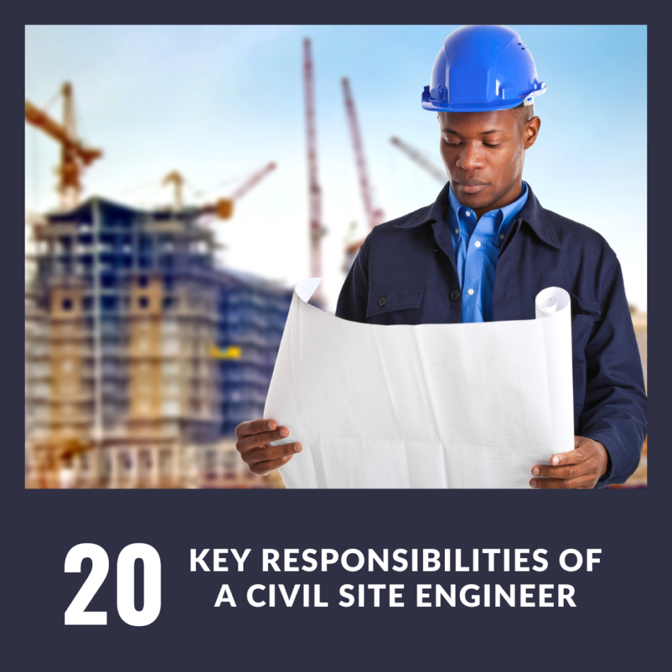 Key Responsibilities of a Civil Site Engineer