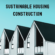 Sustainable Housing Construction