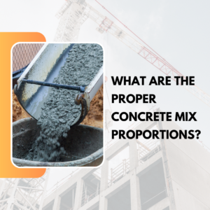 What are the Proper Concrete Mix Proportions?