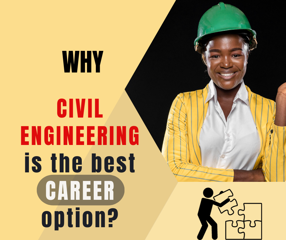 Civil Engineering is the Best Career Option